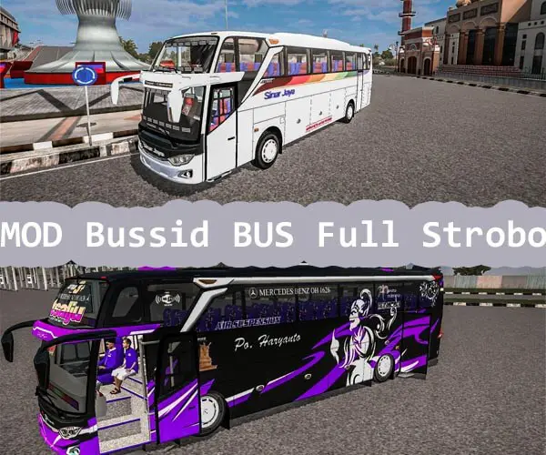 670+ Mod Mobil Bussid Full Strobo HD